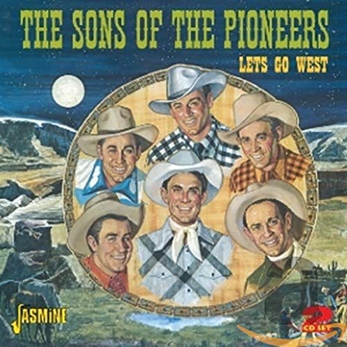 Sons of the Pioneers - Lets Go West - CD image 1