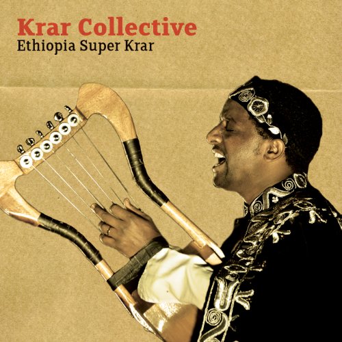 KRAR COLLECTIVE - ETHIOPIA SUPER KRAR - CD image 1
