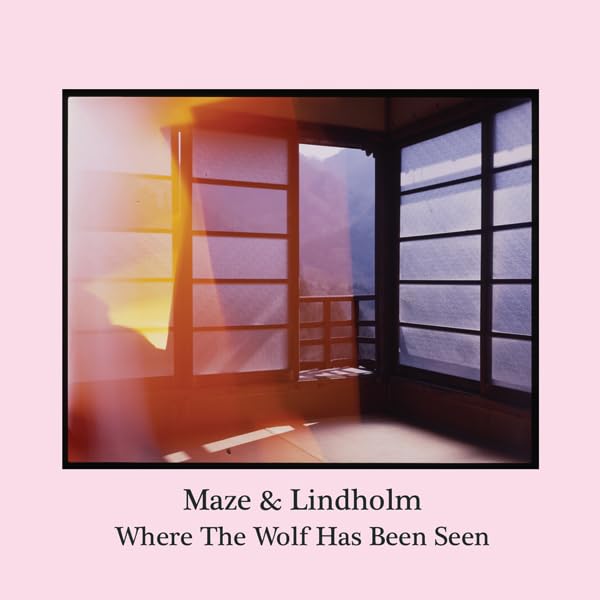 Maze & Lindholm - Where The Wolf Has Been Seen - CD image 1
