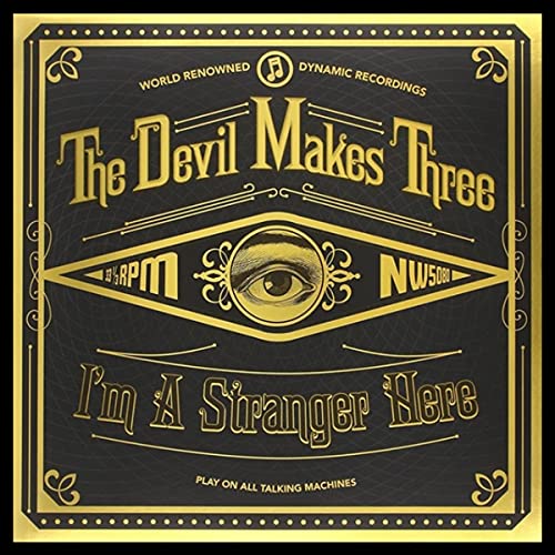 Devil Makes Three - I'm A Stranger Here - Vinyl Record image 1