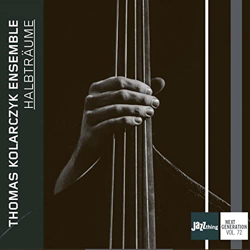 Thomas Kolarczyk Ens - Halbträume - CD image 1