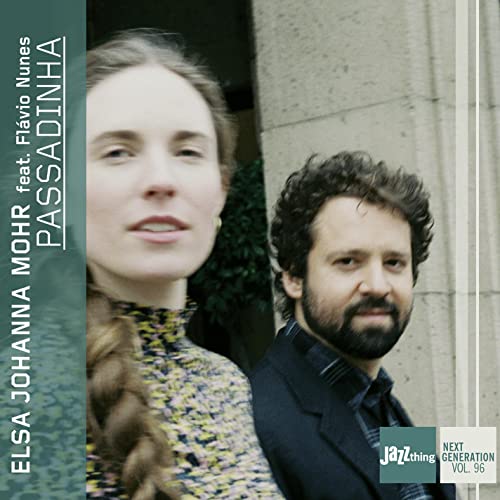 Elsa Johanna Mohr & Flavio Nunes - Passadinha - Jazz Thing Next Genera image 1
