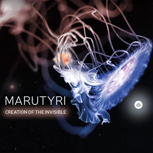 Marutyri - Creation of the Invisible - CD image 1