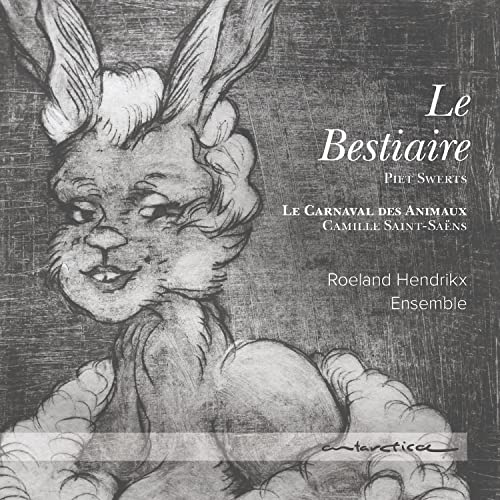 Piet Swerts: Le Bestiaire/Camille Saint-SaÃ«ns: Le Carnaval Des... - C image 1
