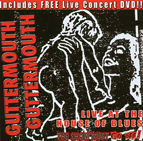GUTTERMOUTH - HOUSE OF BLUES (DVD+CD) - CD image 1