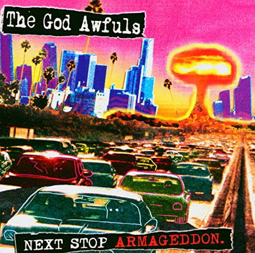 GOD AWFULS - NEXT STOP, ARMAGEDDON - CD image 1