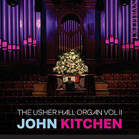 John Kitchen: The Usher Hall Organ