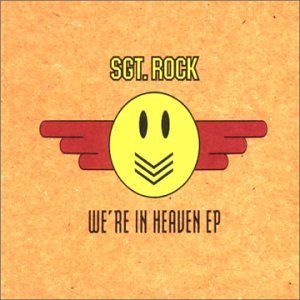 Sgt. Rock - We're In Heaven EP - Used CD image 1