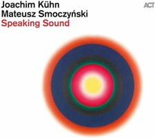 Joachim KÃ¼hn & Ma - Speaking Sound - CD image 1