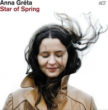 Anna Gr?ta - Star of Spring LP RELEASE DATE 29/03/24 (THIS CAN CHANGE image 1
