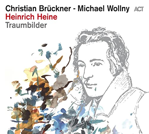 Christian Br - Michael Wollny & ?ckner - Heinrich Heine: Traumbilder image 1