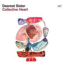 DEAREST SISTER - COLLECTIVE HEART - CD ALBUM image 1