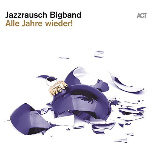 Jazzrausch Bigband - Alle Jahre wieder! CD - CD image 1