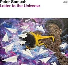 PETER SOMUAH - LETTER TO THE UNIVERSE - CD ALBUM image 1