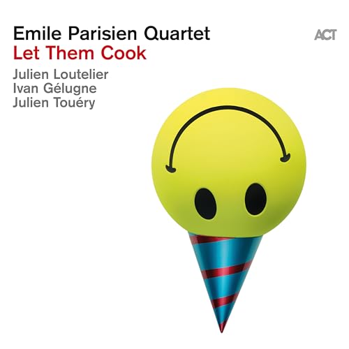 Emile Parisien Quartet - Let Them Cook CD  RELEASE DATE 08/03/24 (THIS image 1