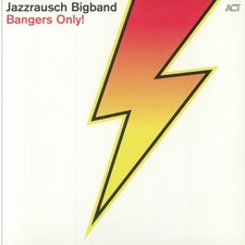 JAZZRAUSCH BIGBAND - BANGERS ONLY! - Vinyl Record 12" RECORD image 1