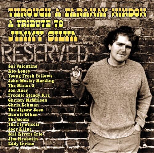FEATURE FILM - THROUGH A FARAWAY WINDOW: A TRIBUTE TO JIMMY SILVA - CD image 1