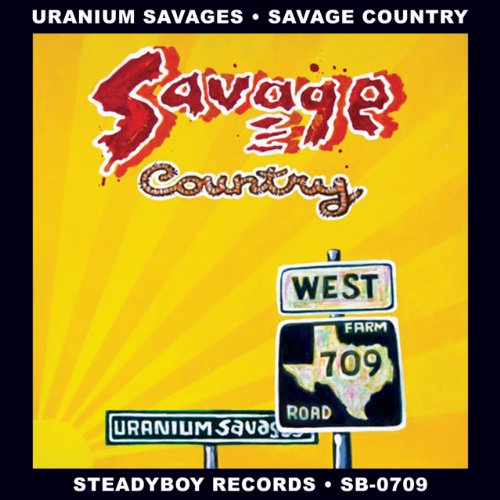 URANIUM SAVAGES - SAVAGE COUNTRY - CD image 2