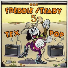 FREDDIE STEADY 5 - TEX POP (ORIGINAL RECORDINGS FROM 2007) - CD image 1