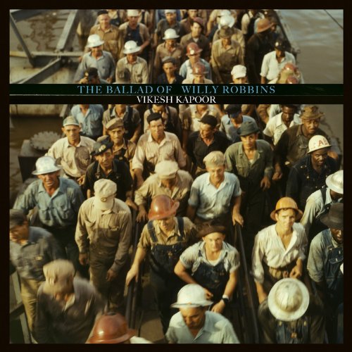 VIKESH KAPOOR - BALLAD OF WILLY ROBBINS - CD image 1