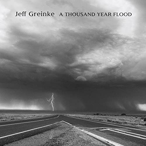 JEFF GREINKE - A THOUSAND YEAR FLOOD - CD image 1