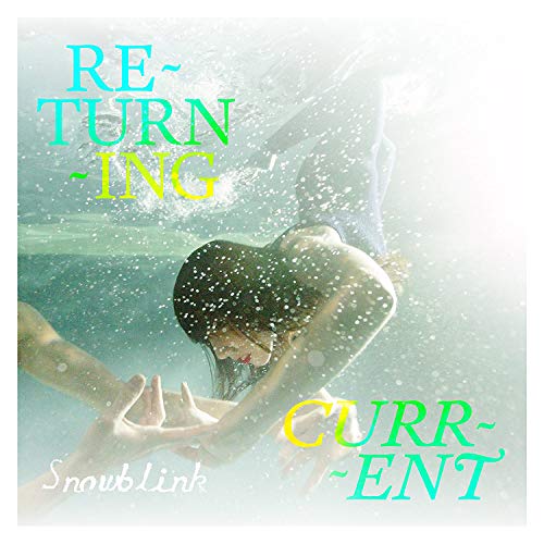 Snowblink - Returning Current - CD image 1