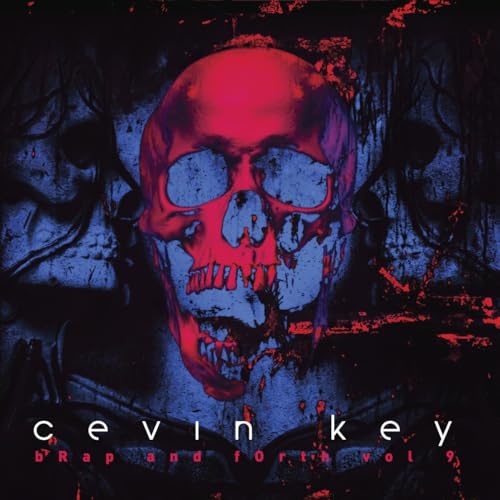 CEVIN KEY - BRAP AND FORTH, VOL. 9 - CD image 1