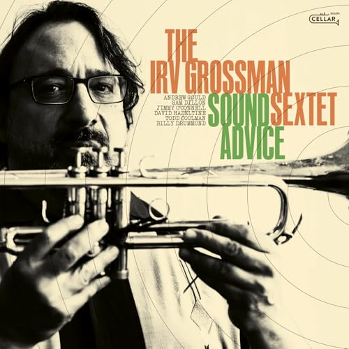 IRV GROSSMAN SEXTET - SOUND ADVICE - CD image 1