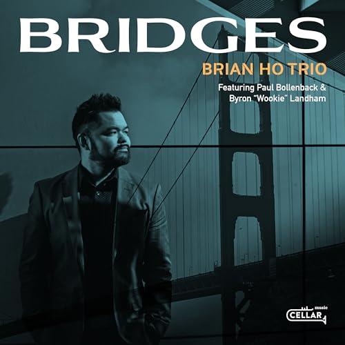 BRIAN HO TRIO FEATUR - BRIDGES - CD image 1
