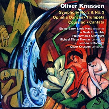 Oliver Knussen: Symphony No. 2 & No. 3/Ophelia Dances/...