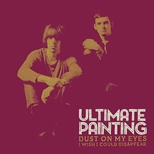 ULTIMATE PAINTING - DUST ON MY EYES - Vinyl Record VL image 1
