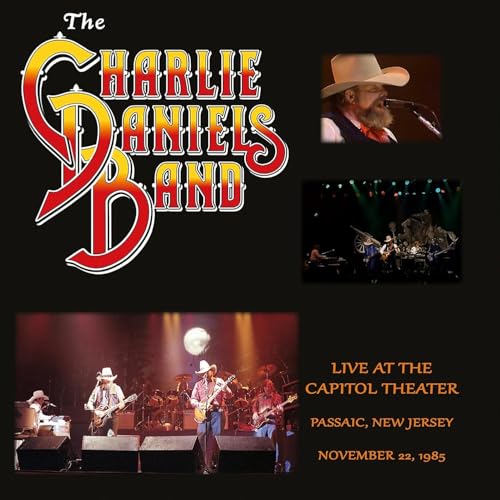 CHARLIE DANIELS BAND - Live At The Capitol Theatre November 22. 1985 ( image 1