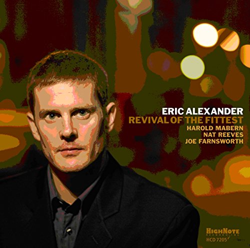 Eric Alexander - Revival Of The Fittest - CD image 1