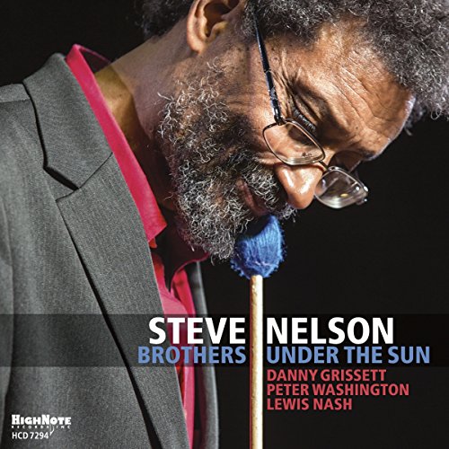 Steve Nelson - Brothers Under The Sun - CD image 1
