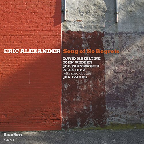 Eric Alexander - Song Of No Regrets - CD image 1