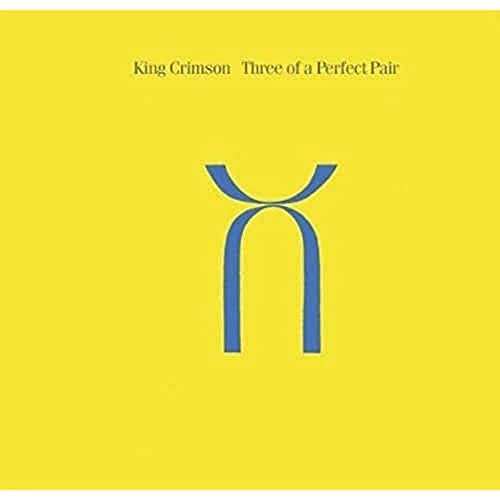 King Crimson - Three Of A Perfect Pair - CD image 1
