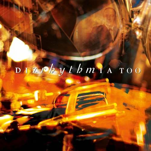 Dizrhythmia - Too - CD image 1