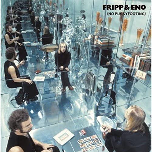 Fripp & Eno - (No Pussyfooting) - Vinyl Record image 1