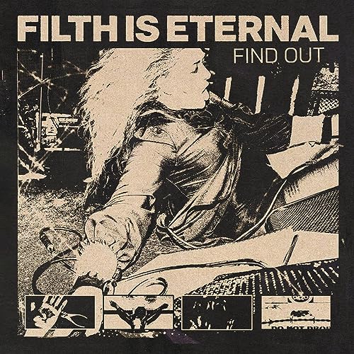 FILTH IS ETERNAL - FIND OUT - CD image 1