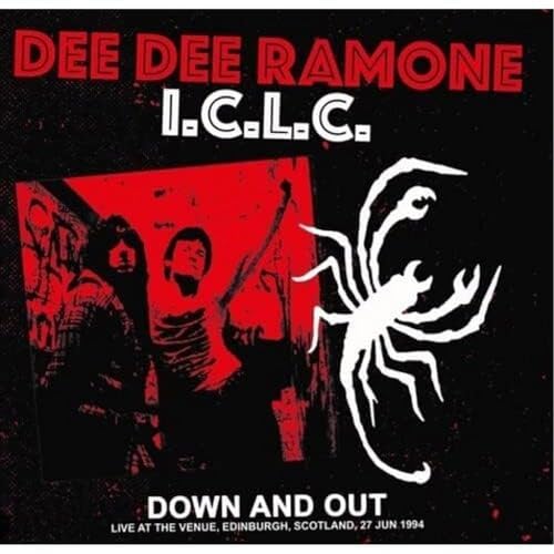 DEE DEE RAMONE I.C.L - Down And Out: Live At The Venue. Edinburgh. Scot image 1