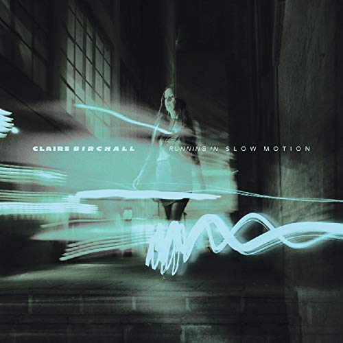 CLAIRE BIRCHALL - RUNNING IN SLOW MOTION - Vinyl Record image 1