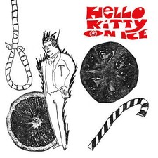 Hello Kitty On Ice - Man With A Hole In His Throat / The Answer - Used V image 1