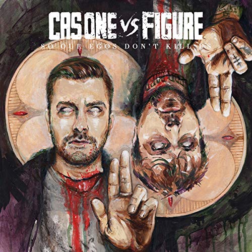 Cas One Vs Figure - So Our Egos Dont Kill Us - CD