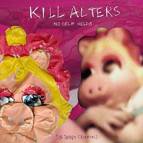 Kill Alters - No Self Helps - CD image 1
