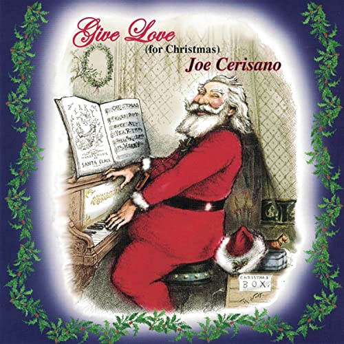 Joe Cerisano - Give Love (For Christmas) - CD - CD image 1