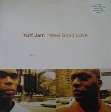 Tuff Jam - Need Good Love - Used Vinyl Record 12" image 1
