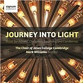 CHOIR OF JESUS COLLE - JOURNEY INTO LIGHT: - CD ALBUM image 1
