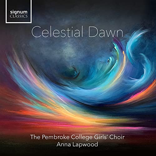 PEMBROKE COLLEGE GIR - CELESTIAL DAWN - CD ALBUM image 1