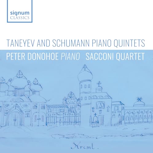 PETER & SACCO... DON - TANEYEV AND SCHUMANN PIANO QUINTETS - CD image 1