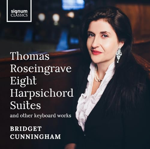 Bridget Cunningham - Thomas Roseingrave: Eight Harpsichord Suites and image 1